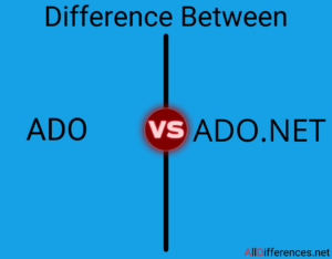 Comparison between ADO and ADO.NET